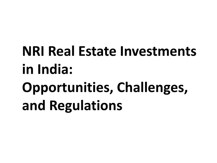 nri real estate investments in india