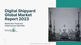 digital shipyard global market report 2023