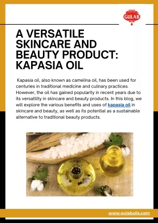A Versatile Skincare and Beauty Product Kapasia Oil