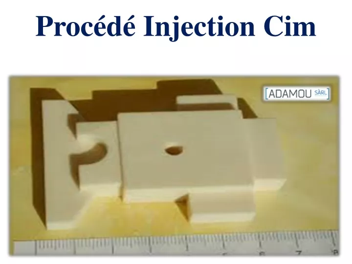 proc d injection cim