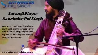 Sarangi Player Satwinder Pal Singh