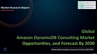 Amazon DynamoDB Consulting Market to Experience Significant Growth by 2030