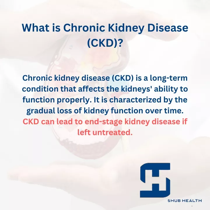 what is chronic kidney disease ckd
