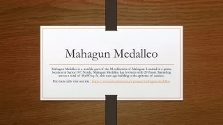 Mahagun Medalleo Real Estate 1