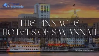 The Pinnacle Hotels of Savannah