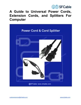 A Guide to Universal Power Cords, Extension Cords and Splitters For Computer