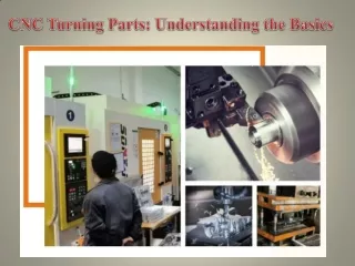 CNC Turning Parts Understanding the Basics