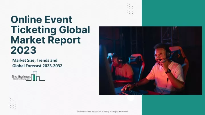 online event ticketing global market report 2023