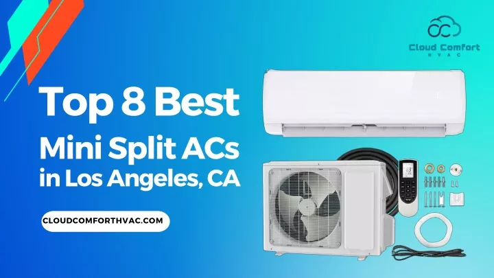 top 8 best mini split acs in los angeles ca