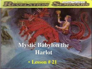 Lesson 21- Revelation Seminars - Mystic Babylon