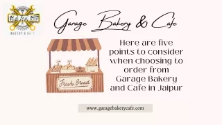 GARAGE BAKERY AND CAFE