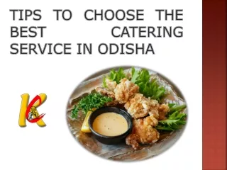 Tips To Choose The Best Catering Service in Odisha