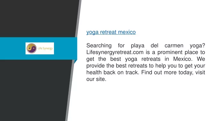 yoga retreat mexico searching for playa