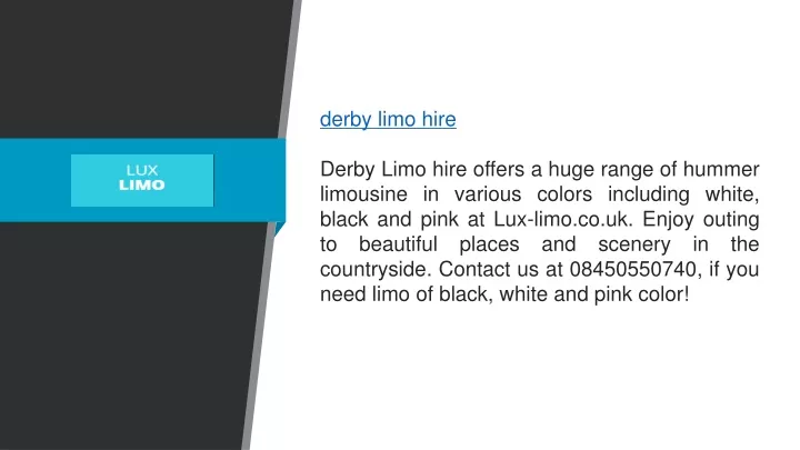 derby limo hire derby limo hire offers a huge