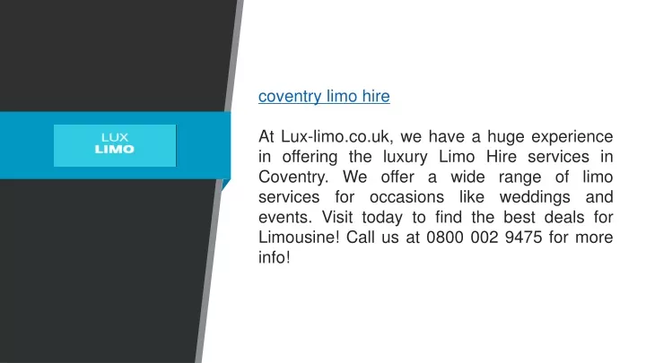 coventry limo hire at lux limo co uk we have