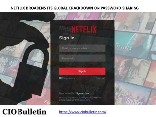 Netflix broadens its global crackdown on password sharing