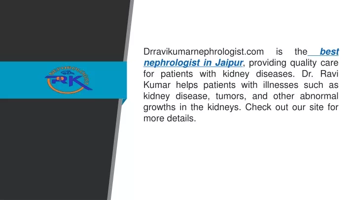 drravikumarnephrologist com is the best