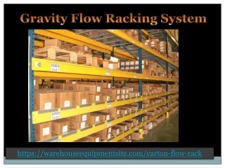gravity flow racking system