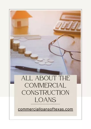 All about the Commercial Construction Loans