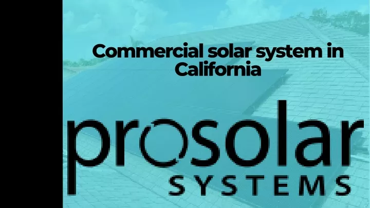 commercial solar system in california