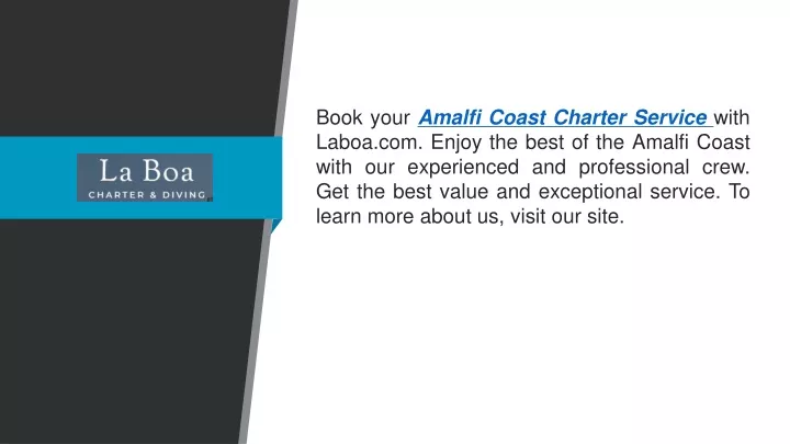 book your amalfi coast charter service with laboa