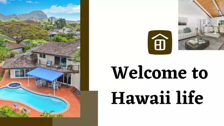 welcome to hawaii life