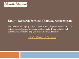 Equity Research Services  Baptistaresearch.com