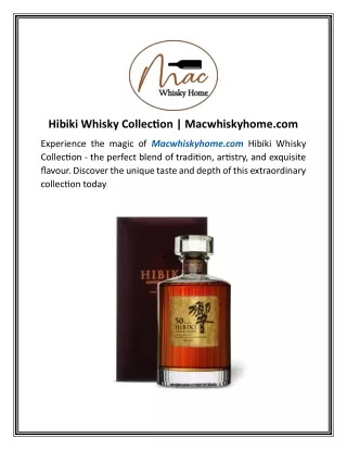 Hibiki Whisky Collection  Macwhiskyhome.com