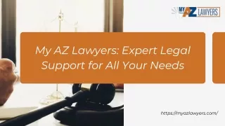 My AZ Lawyers: Expert Legal Support for All Your Needs