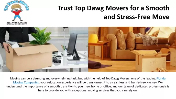 trust top dawg movers for a smooth and stress