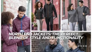 North End Jackets The Perfect Blend of Style and Functionality