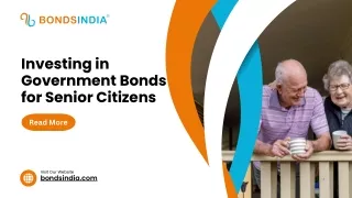 Maximizing Financial Stability: Government Bonds for Senior Citizens