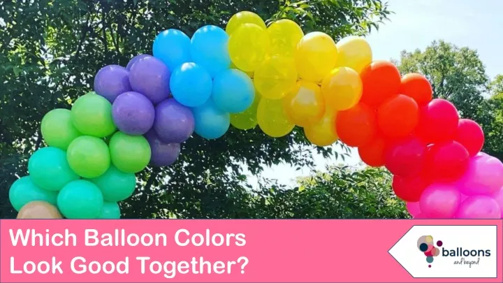 which balloon colors look good together