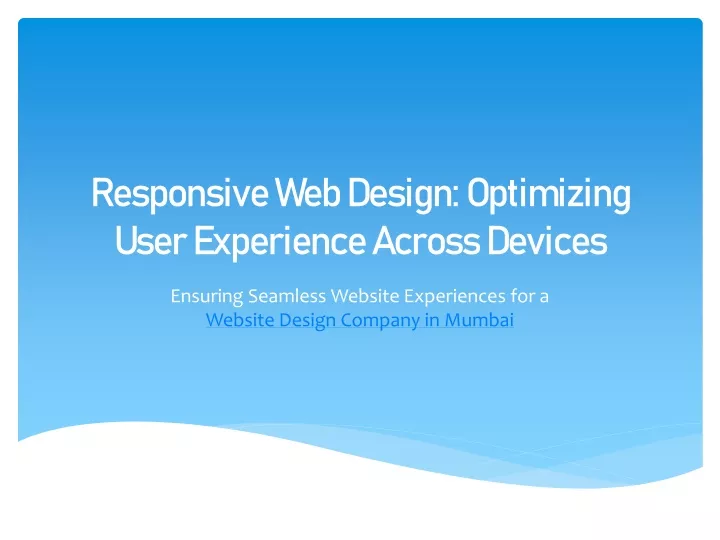 responsive web design optimizing user experience across devices