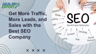Get More Traffic, More Leads, and Sales with the Best SEO Company