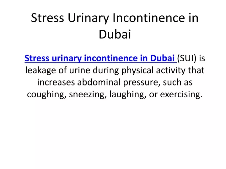 stress urinary incontinence in dubai