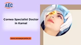 Best Eye Doctor In Karnal | Arora Eye Centre