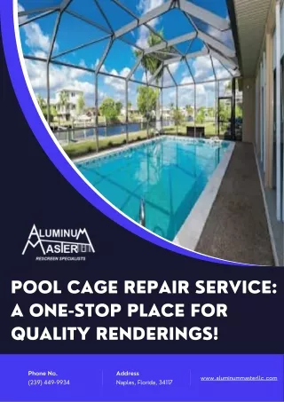 Pool Cage Repair Service A One-Stop Place For Quality Renderings!