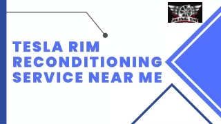 Tesla Rim Reconditioning Service Near Me