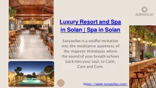 Luxury Resort and Spa in Solan  Spa in Solan