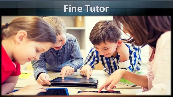 fine tutor