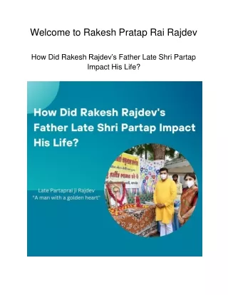 How Did Rakesh Rajdev's Father Late Shri Partap Impact His Life?