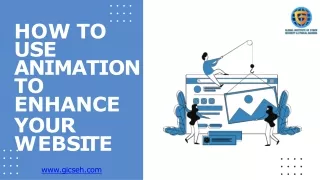 how to use animation to enhance your w e b s i t e