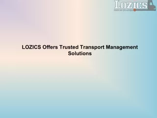 lozics offers trusted transport management