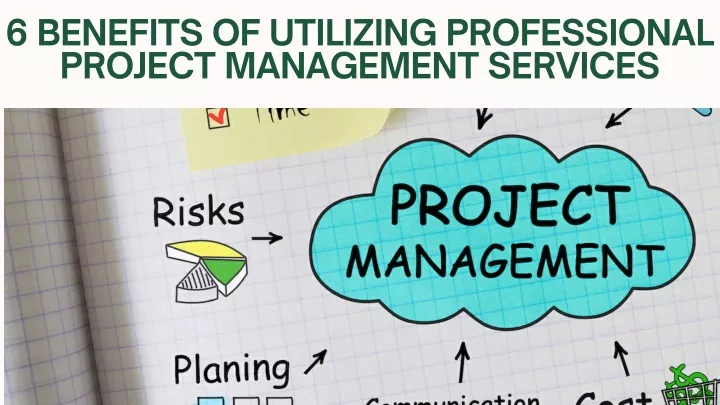 6 benefits of utilizing professional project