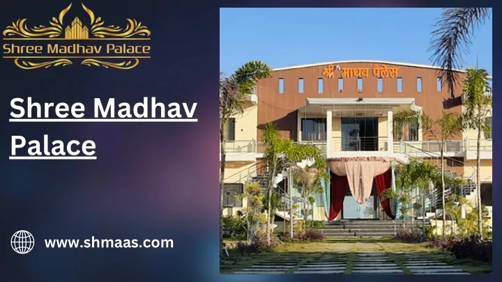 shree madhav palace