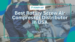 Best Rotary Screw Air Compressor Distributor in USA - Penry Air