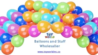 balloons and stuff wholesaller www toyworldinc co