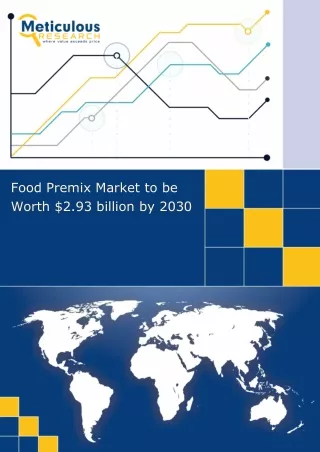 Food Premix Market to be Worth $2.93 billion by 2030