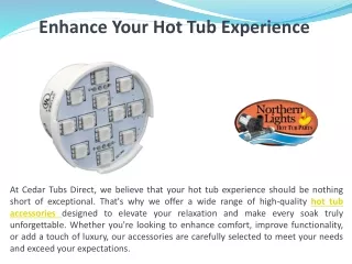 Enhance Your Hot Tub Experience